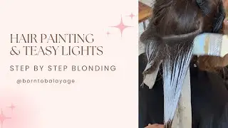 Hair Painting & Teasy Lights Combo | Soft Lived-In Blonde (Full Process)