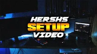 Hersh's SETUP VIDEO!