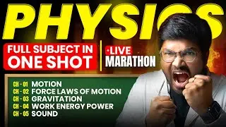 Full PHYSICS Class 9 in One-Shot Marathon - BAAP OF 9th | Motion, Force, Gravitation, Work, Sound