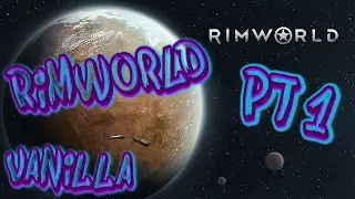 Rimworld - Alpha 16 Wanderlust vanilla - 1