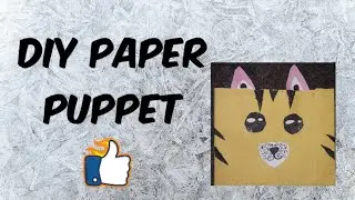 PAPER PUPPET, HOMEMADE PUPPET ,TIGER PUPPET WITH PAPER