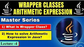 #4 Wrapper Class/ Arithmetic Expression in Java | How to Solve Arithmetic Expression in Java #java