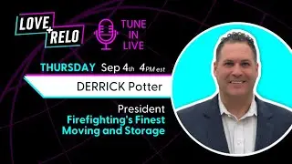 LOVE + RELO: Derrick Potter | Firefighting's Finest Moving & Storage