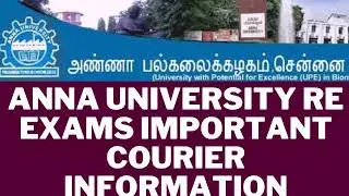 Annauniversity latest news: Annauniversity Re-exam Important Courier Information: #Annauniversitynew