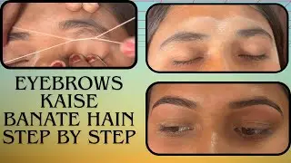 Eyebrows kaise banate hai dhage se / how to do eyebrows in thread 🧵threading ka sahi or asana tarika