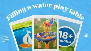 Filling a Chad Valley Water and Sand Table