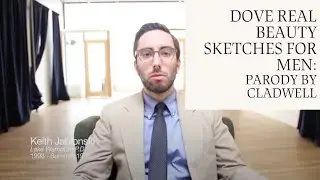 Dove Real Beauty Sketches for Men - Parody by Cladwell