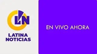 LATINA EN VIVO: DOMINGO 25 DE FEBRERO DEL 2024