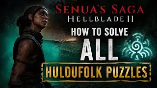 Senua's Saga: Hellblade II - How to Solve all Huldufolk Puzzles
