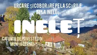 INELEȚ: Cătunul izolat de poveste din Munții Cernei