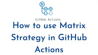 Стратегия матриц в действиях GitHub | Одномерные и многомерные матрицы в действиях GitHub