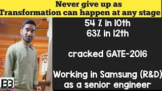 54% in 10th to cracking gate and working in Samsung|poor marks in class 10 to gate topper