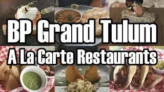 Bahia Principe Grand Tulum A La Carte Restaurants - Dinner Menu Downloads & Food Photos - ParoDeeJay