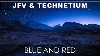 JFV & Technetium - Blue And Red | The Glitch Album [#06] (Official Audio)