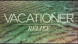 Vacationer - Paradise Waiting