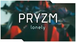 PRYZM - Lonely [Synth Pop]