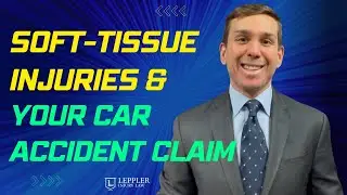 Soft-Tissue Injuries and your Car Accident Claim: Why You Need a Lawyer