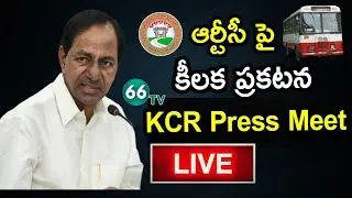 CM KCR LIVE | KCR Key Decision On TSRTC Workers || 66 tv Live