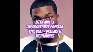 Meek mill x Unforgettable Popstar type beat- Dreams & Nightmares #typebeat #youtubeshorts