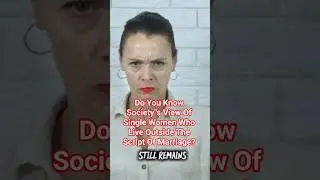 Society's View of Single Women Who Live Outside The Script Of Marriage #shorts #SingleWomenOver40