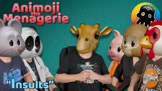 Insults (an Animoji Menagerie Adventure)