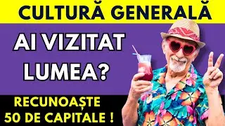 ✅50 de &icirc;ntrebări &ndash; Știi capitalele lumii sau ești doar un turist? ✈️ #intrebari #cultura #geografie
