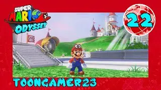 Let's Play Super Mario Odyssey (BLIND) Part 22 - Exploring the Mushroom Kingdom