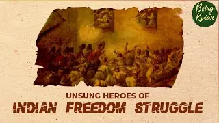 EP-1 II Unsung Heroes of Indian Freedom Struggle II Azadi Ka Amrit Mahotsav II Part-1 II