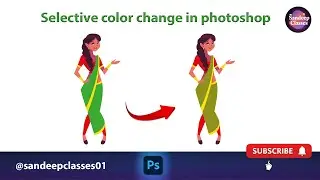 Selective Color Change in Photoshop | फोटोशॉप में कलर कैसे बदलें? | Adobe Photoshop | SandeepClasses