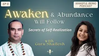 Journey Towards Self-Realization with Guru Shailesh | Ep 5 @divineheartcenter