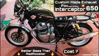 Custom Made Exhaust For RoyalEnfield Interceptor 650 | Better Bass Than RedRooster | Zeeshan Techy
