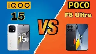 iQOO 15_vs_POCO F8 Ultra l Full Detail Comparison [1080P] //2025 No-204