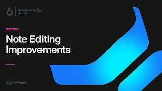 New MIDI Editing Improvements in Studio One 6.2 | PreSonus