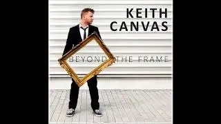 Keith Canvas - My Every Thought