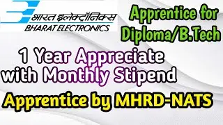 BEL Apprentice For Diploma/B.Tech | One Year Appreciate Bharat Electronics Limited | BEL Apprentice