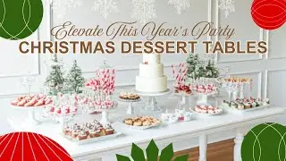 Christmas Party Ideas Christmas Party Dessert Tables #ChristmasPartyideas #christmasdesserttables