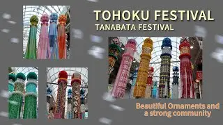 [TOHOKU FESTIVALS] Part IV - Tanabata Festival