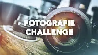 Fotografie Challenge