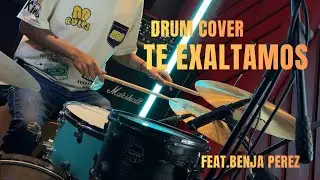 Te Exaltamos @marcoswitt Drum Cover Feat. Benja