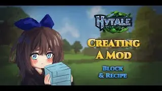Making a Hytale Mod! Your Own Block, Crafting Included!
