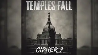 Cipher 7 - Temples Fall (Official Lyric Video)
