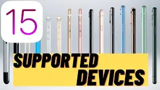 IOS 15 SUPPORTED DEVICES! KAUNSE IPHONE KO MILEGA IOS 15?