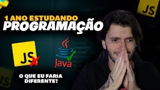 O QUE EU MUDARIA DEPOIS DE 1 ANO ESTUDANDO PROGRAMAÇÃO