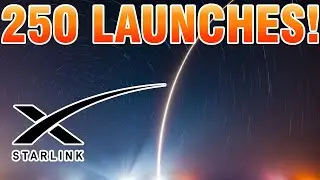 250th Dedicated Starlink Launch | TTN Space X News