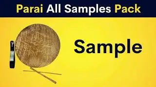 Parai All Samples Pack | South Indian