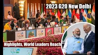 2023 G20 New Delhi summit : Highlights, World Leaders Reach Delhi || #sd24_news #g20