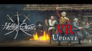 Let's Play Hellish Quart VR Update (Early Access) & Initial Impressions - Realistic Sword Dueling