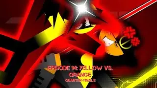 ST9 EP. 14: Yellow VS. Orange (Quarter-Finals Round 2)