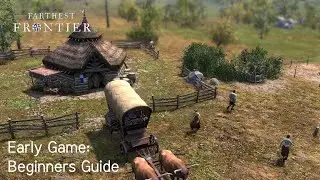 Farthest Frontier | Beginner Guide | Getting started