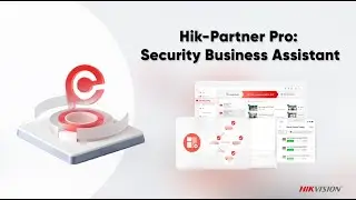 HikTakes Webinar: Hik-Partner Pro